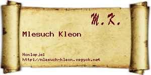Mlesuch Kleon névjegykártya